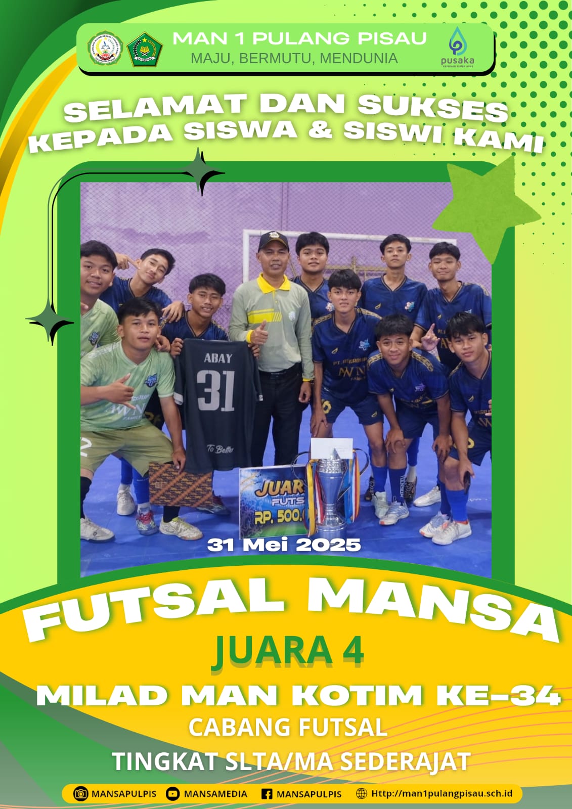 TIM FUTSAL MAN 1 PULANG PISAU PLUS KETERAMPILAN BERHASIL MERAIH JUARA 4 